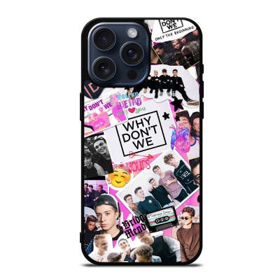 WHY DON'T WE COLLAGE iPhone 15 Pro Max Case Cover