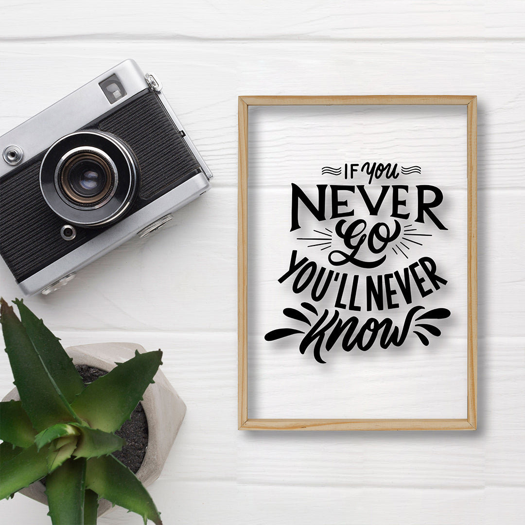 You Will Never Know Acrylic Frame