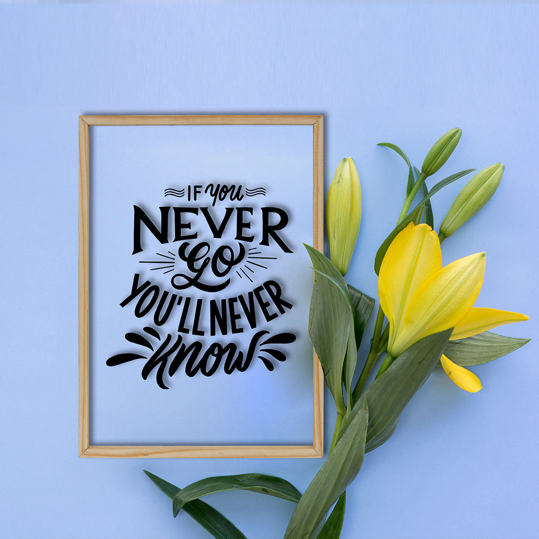 You Will Never Know Acrylic Frame
